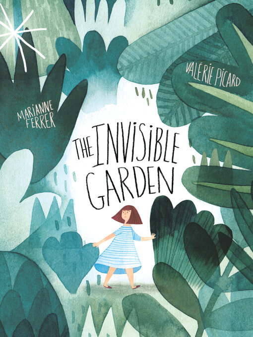 Title details for The Invisible Garden by Marianne Ferrer - Available